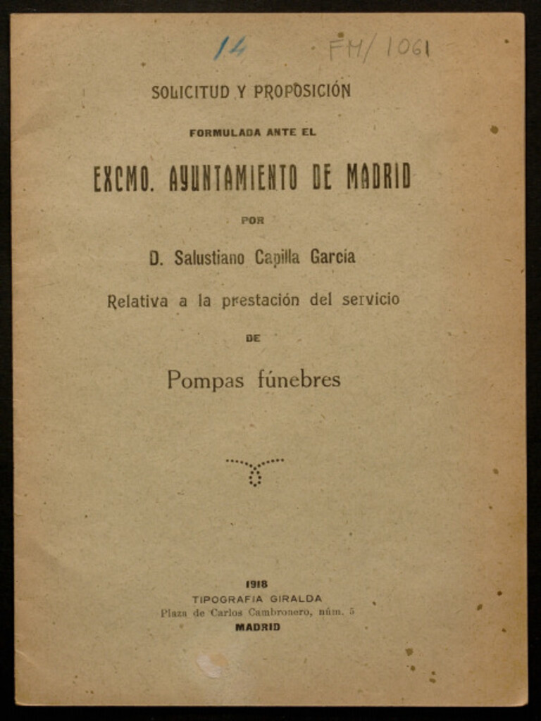 Miniatura de Solicitud y proposición formulada ante el Ayuntamiento de Madrid relativa a la prestación del servicio de pompas fúnebres