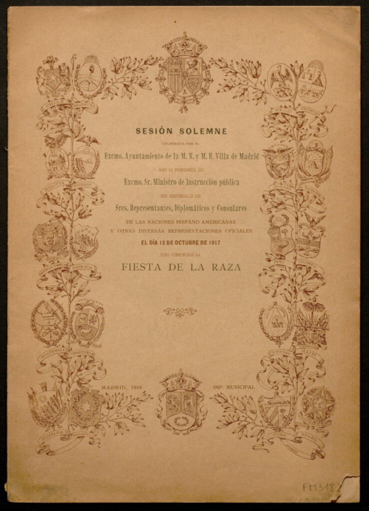 Miniatura de Sesión solemne celebrada por el Excmo. Ayuntamiento de la M. N. Y. M. H. Villa de Madrid, bajo la presidencia del Excmo. Sr. Ministro de Instrucción pública ... el día 12 de octubre de 1917 para conmemorar la Fiesta de la Raza.