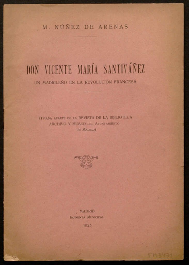Miniatura de Don Vicente María Santiváñez : un madrileño en la revolución francesa