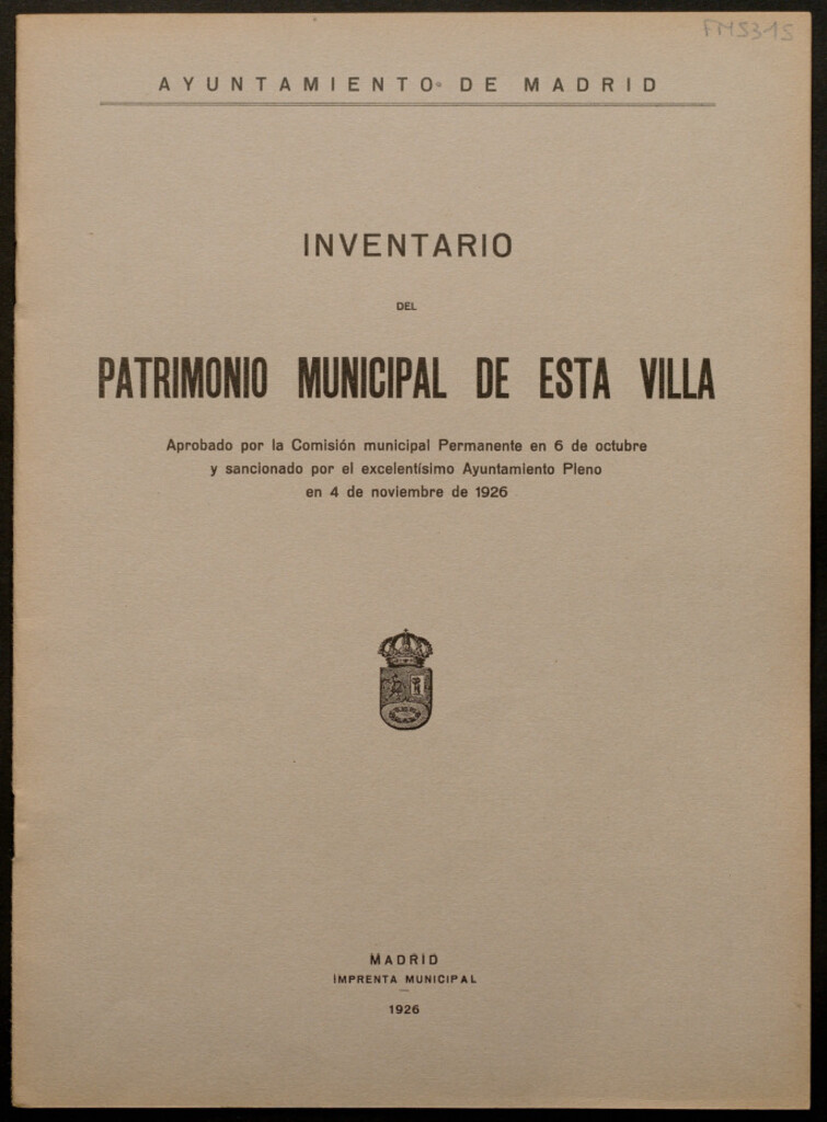 Miniatura de Inventario del patrimonio municipal de esta Villa : aprobado... en 6 de octubre... de 1926