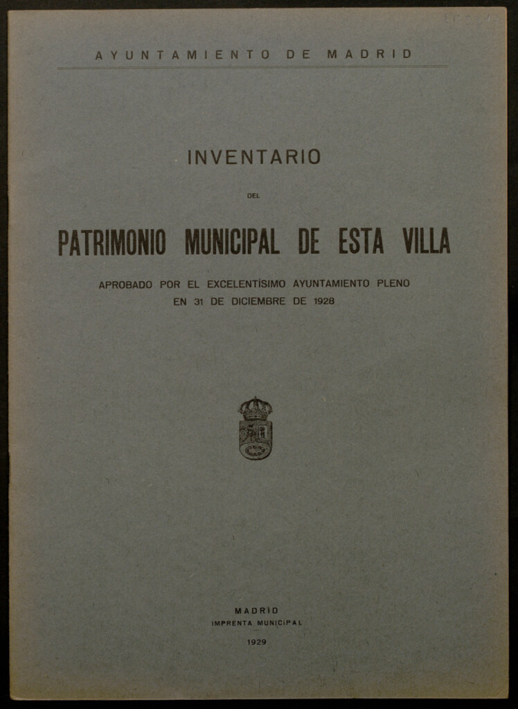 Miniatura de Inventario del patrimonio municipal de esta Villa : aprobado... en 31 de diciembre de 1928