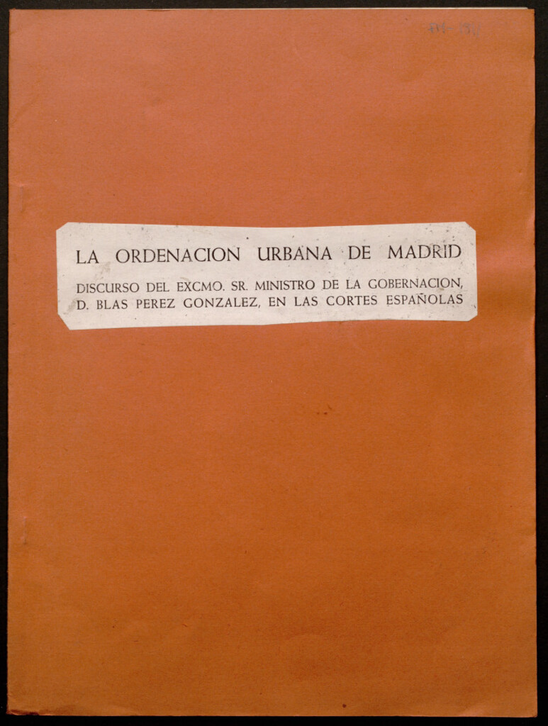 Miniatura de La ordenación urbana de Madrid : Discurso del excmo. sr. ministro de la gobernación D. Blas González en las Cortes Españolas