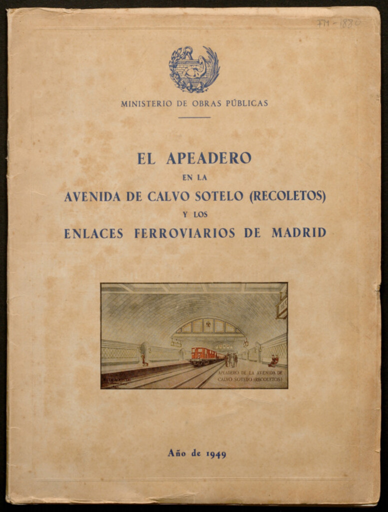 Miniatura de El apeadero en la Avenida de Calvo Sotelo (Recoletos) y los enlaces ferroviarios de Madrid