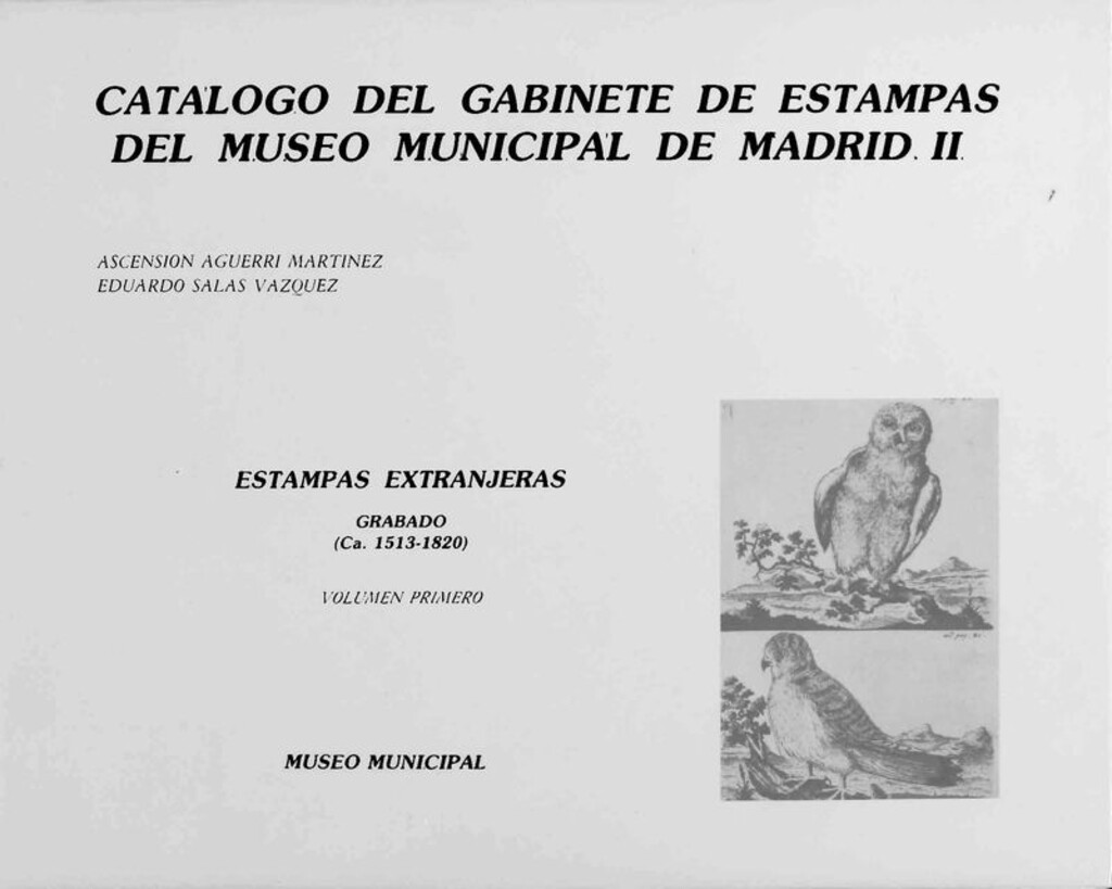 Miniatura de Catálogo del Gabinete de Estampas del Museo Municipal de Madrid II. Estampas Extranjeras. Volumen primero