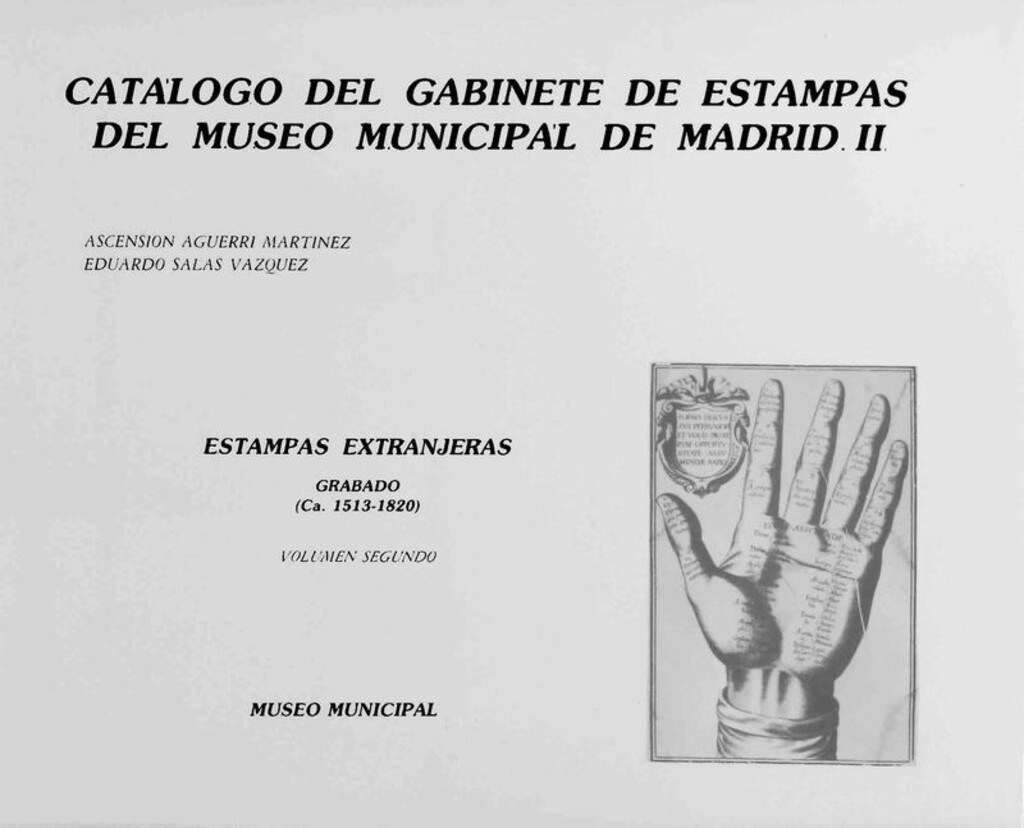 Miniatura de Catálogo del Gabinete de Estampas del Museo Municipal de Madrid II. Estampas Extranjeras. Volumen segundo