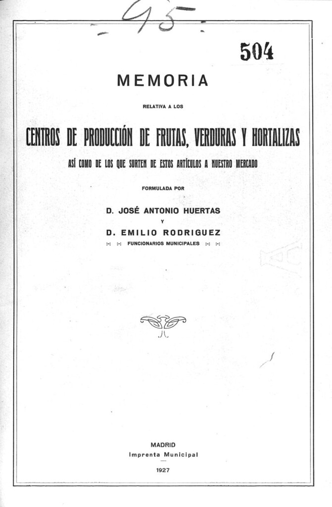 Miniatura de Memoria relativa a los centros de producción de frutas, verduras y hortalizas así como de los que surten de estos artículos a nuestros mercados