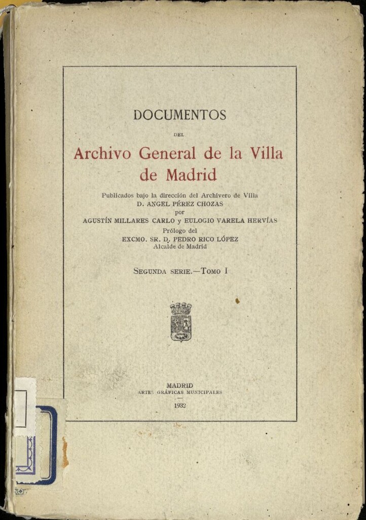 Miniatura de Documentos del Archivo General de la Villa de Madrid, 2ª serie, Tomo I