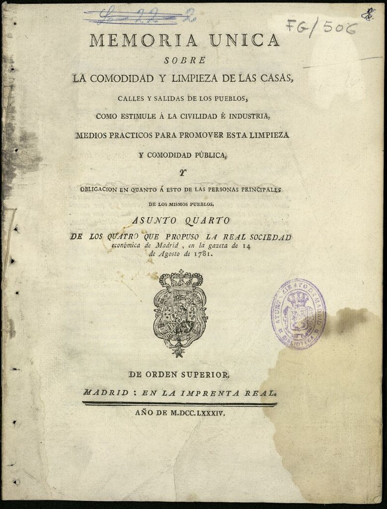 Miniatura de Memoria única sobre la limpieza de las casas, calles y salidas de los pueblos como estimule a la civilidad e industria, medios prácticos para promover esta limpieza y comodidad pública y obligación en quanto a esto de las personas principales de los mismos pueblos