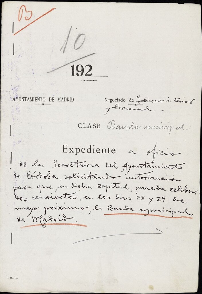 Miniatura de Expediente a oficio de la Secretaría del Ayuntamiento de Córdoba, solicitando autorización para que, en dicha capital, pueda celebrar los conciertos, en los días 28 y 29 de mayo próximo, la Banda Municipal de Madrid (1930)