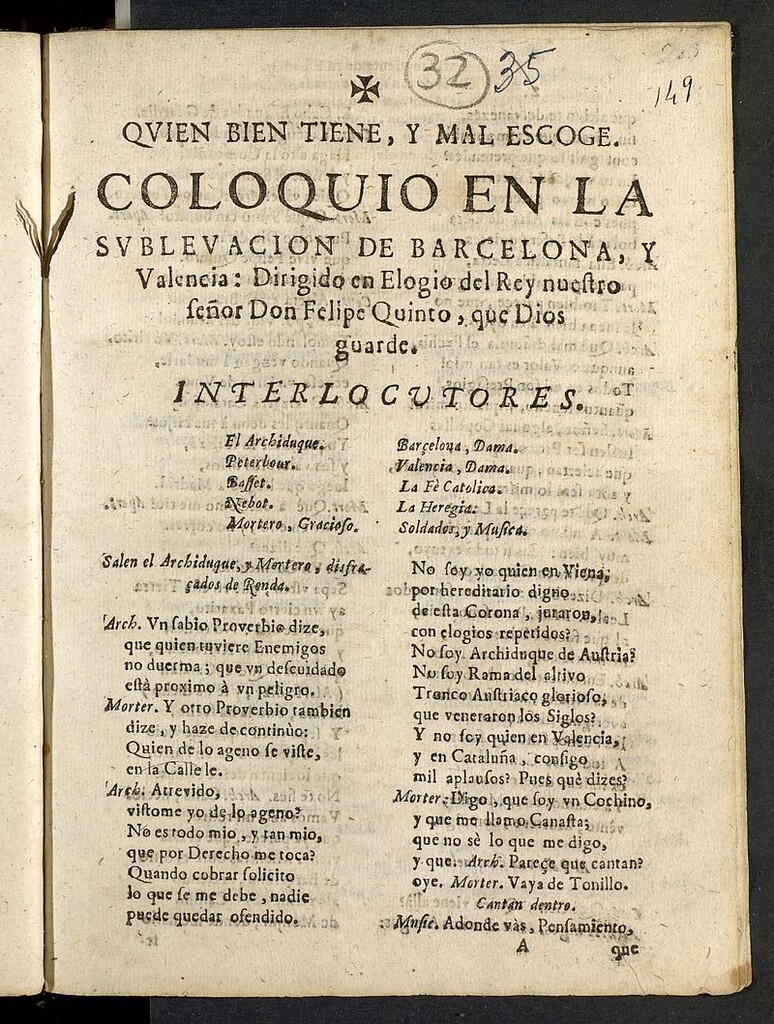 Miniatura de Quien bien tiene, y mal escoge : coloquio en la sublevacion de Barcelona y Valencia : dirigido en elogio del Rey nuestro Señor Don Felipe Quinto, que Dios guarde