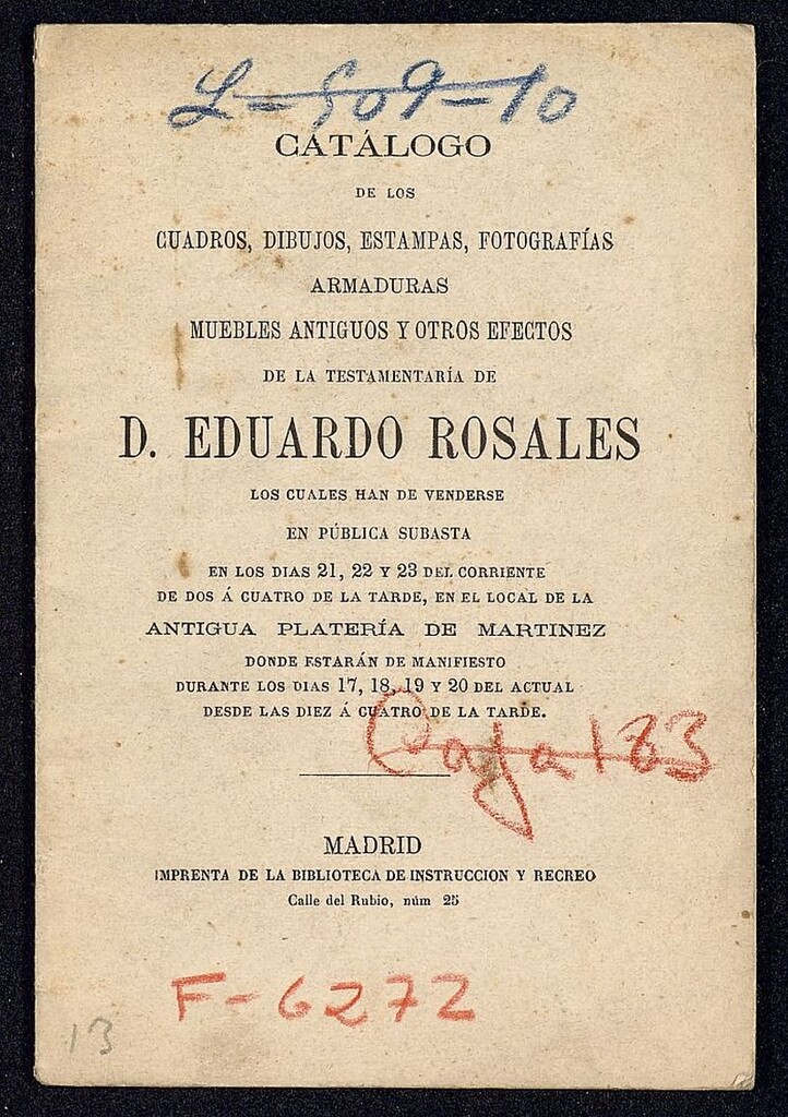 Miniatura de Catálogo de los cuadros, dibujos, estampas... de la testamentaría de d. Eduardo Rosales : los cuales han de venderse en pública subasta ... en el local de la Antigua Platería de Martínez