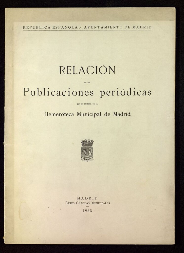 Miniatura de Relación de las publicaciones periódicas que se reciben en la Hemeroteca Municipal de Madrid