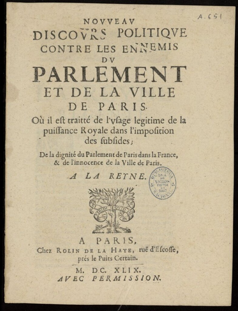 Miniatura de Nouveau discours politique contre les ennemis du Parlement et de la ville de Paris, où il est traitté d´usage legitime de la puissance Royale
