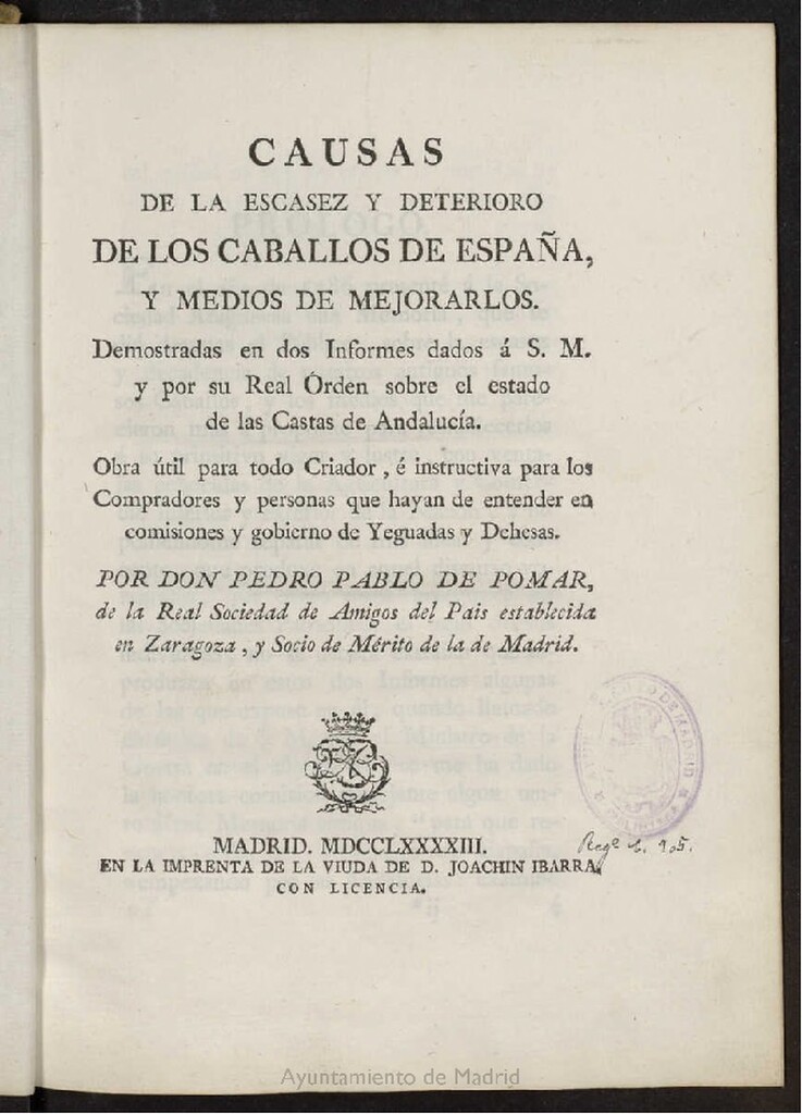 Miniatura de Causas de la escasez y deterioro de los caballos de España y medio de mejorarlos : demostradas en dos informes dados á S.M. ...