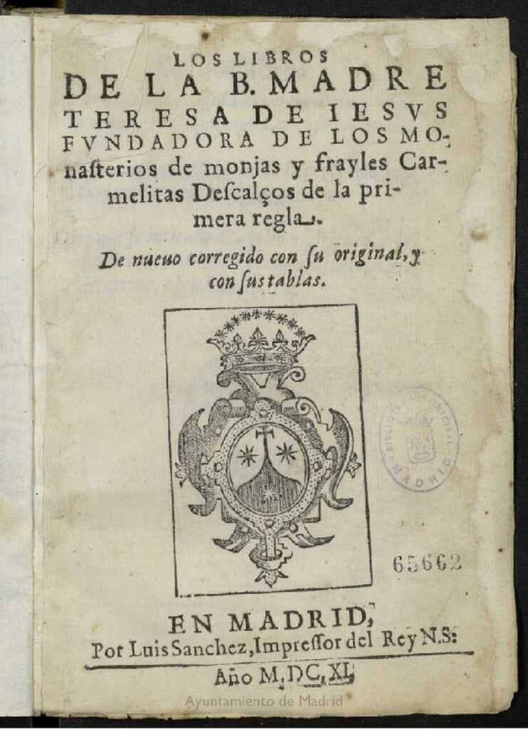 Miniatura de Los libros de la B. Madre Teresa de Jesús: De nuevo corregido con su original, y con sus tablas