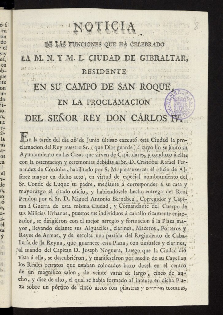 Miniatura de Noticia de las funciones que ha celebrado la M.N y M.L Ciudad de Gibraltar, residente en su campo de San Roque, en la proclamacion del Señor Rey Don Carlos IV