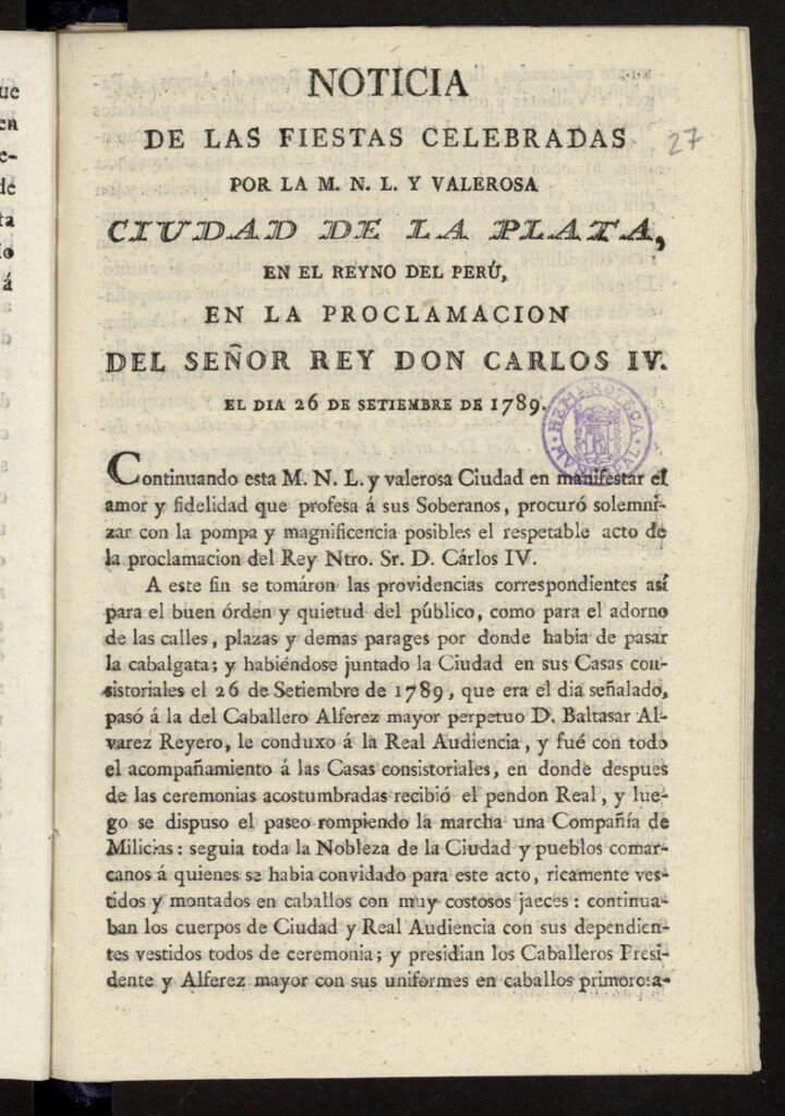 Miniatura de Noticia de las fiestas celebradas por la M.N.L. y Valerosa Ciudad de la Plata, en el Reyno del Perú, en la proclamacion del Señor Rey Don Carlos IV. el dia 26 de Setiembre[sic] de 1789