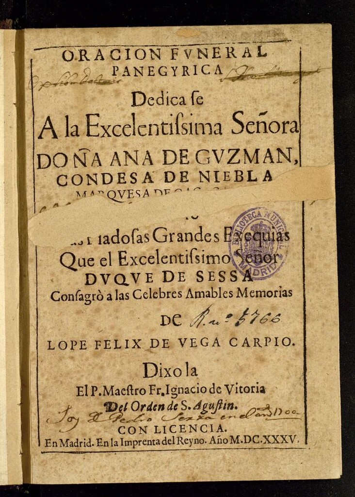 Miniatura de Oración funeral panegyrica... : hizose a las piadosas grandes exequias que el... duque de Sessa consagro a las... memorias de Lope Felix de Vega Carpio