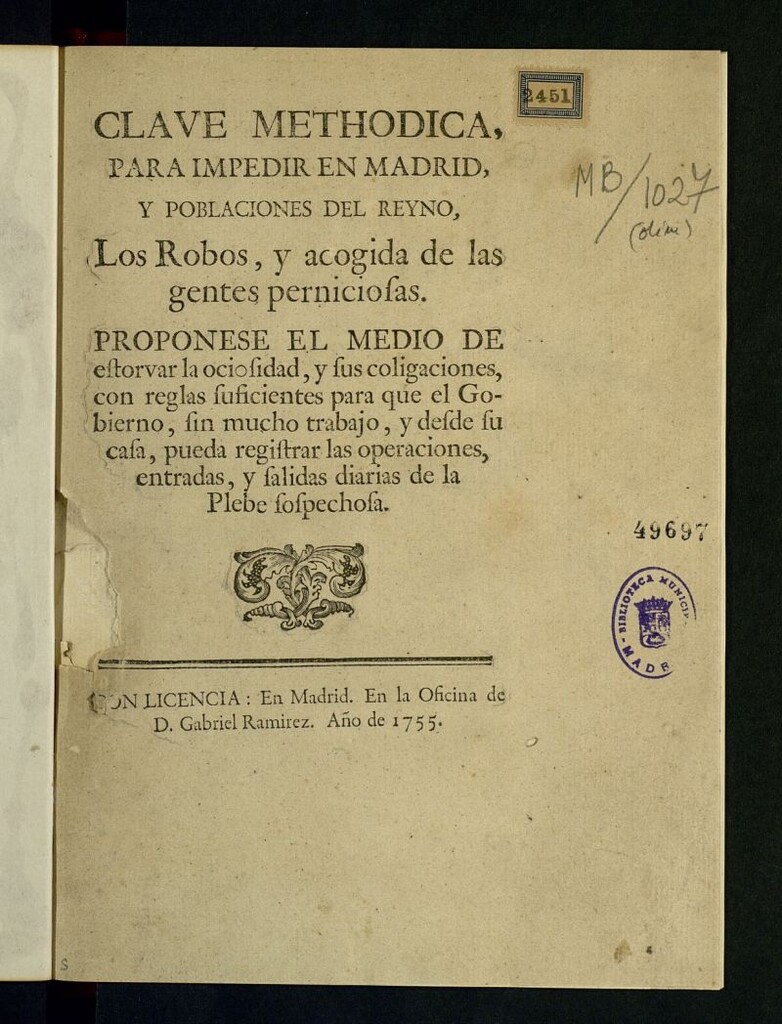 Miniatura de Clave methodica para impedir en Madrid y poblacion del reyno, los robos y acogida de las gentes perniciosas