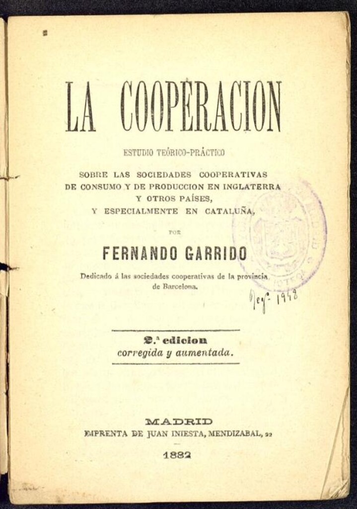 Miniatura de La cooperación: estudio teórico-práctico sobre las sociedades cooperativas de consumo y de producción en Inglaterra y otros países, y especialmente en Cataluña