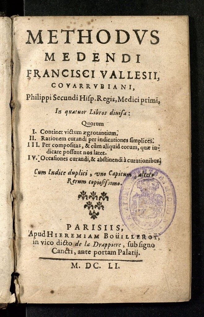 Miniatura de Methodus medendi Francisci Vallesij Couarrubiani, Philippi secundi Hisp. regis, medici primi, in quatuor libros diuisa: quorum 1. Continet victum ægrotantium... ; cum indice duplici, uno capitum, altero rerum copiosisimo
