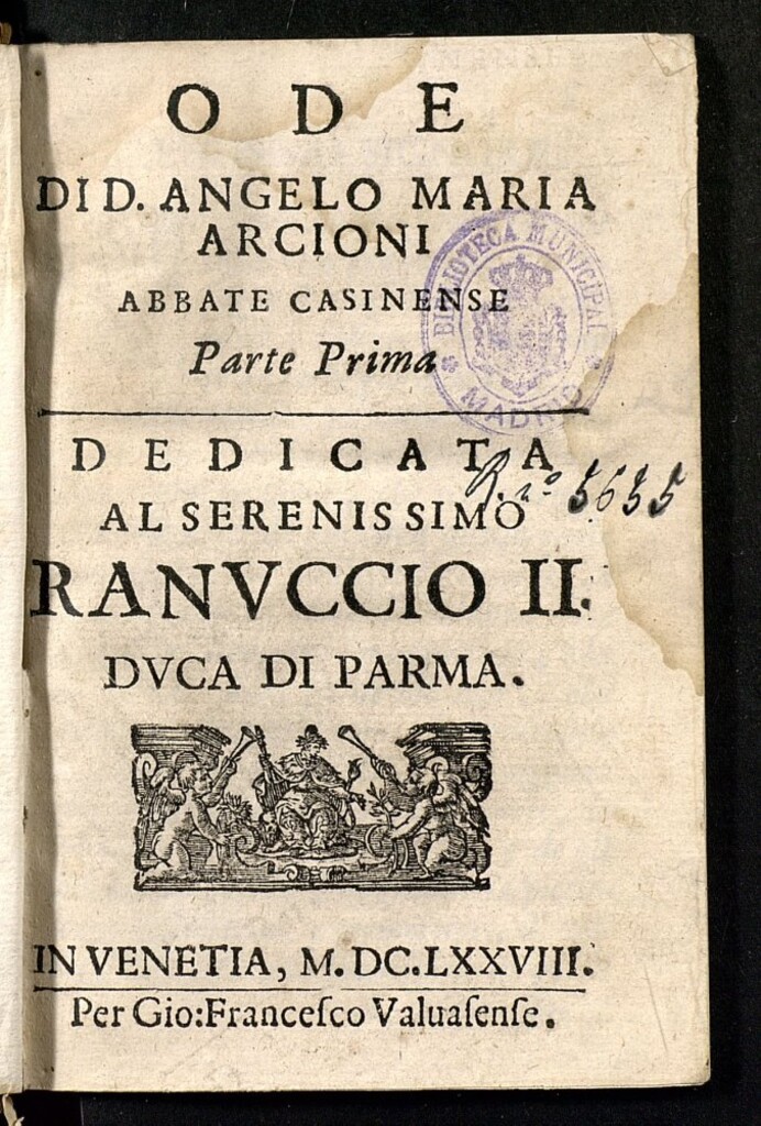 Miniatura de Ode di d. Angelo Maria Arcioni Abbate Casinense : Parte Prima dedicata al serenissimo Ranuccio II. duca di Parma