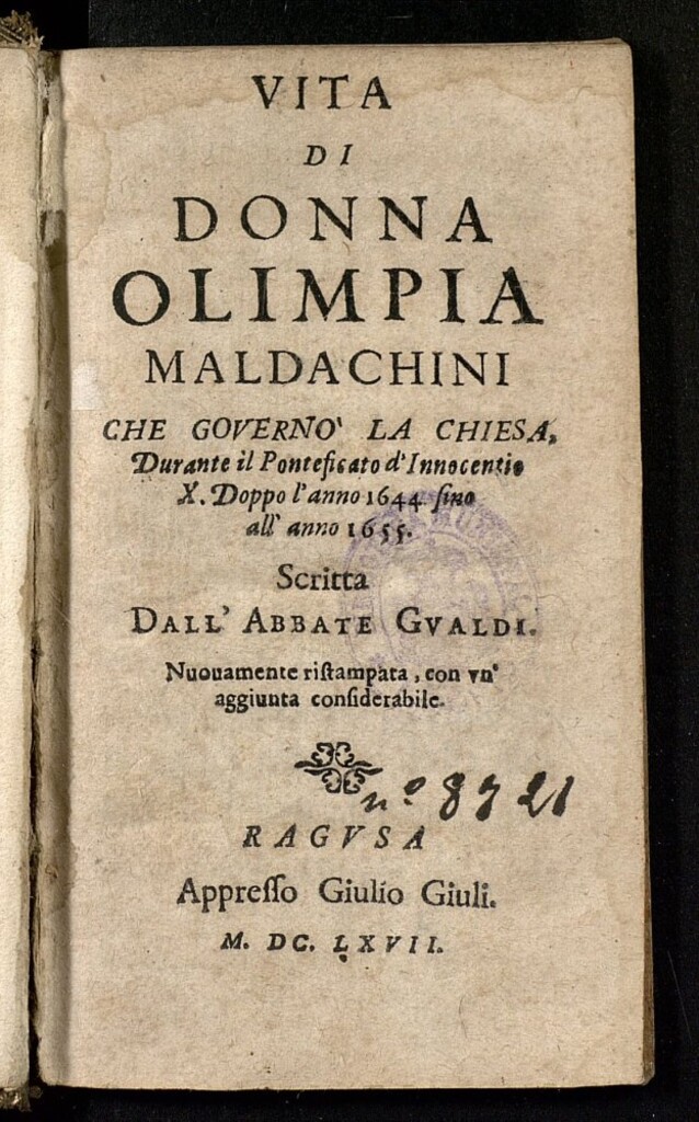 Miniatura de Vita di Donna Olimpia Maldachini che Gouerno la Chiesa, Durante il Ponteficato d'Innocentio X. Doppo l'anno 1644 fino all'anno 1655