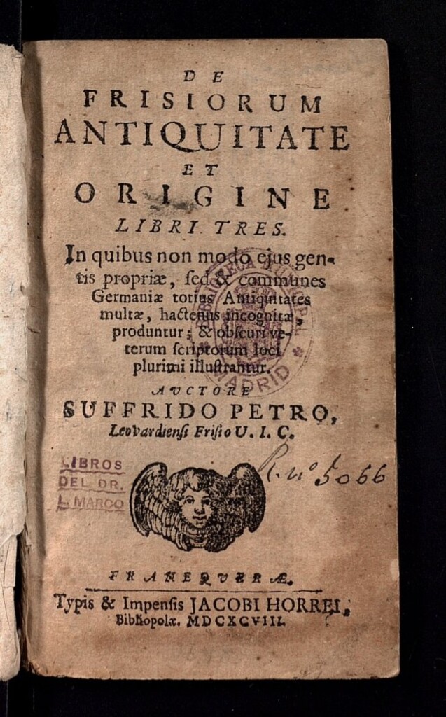 Miniatura de De frisiorum antiquitate et origine libri tres : in quibus non modo eius gentis propiae, sed & communes Germaniae totius antiquitates multae, hactenus incognitae, produntur...