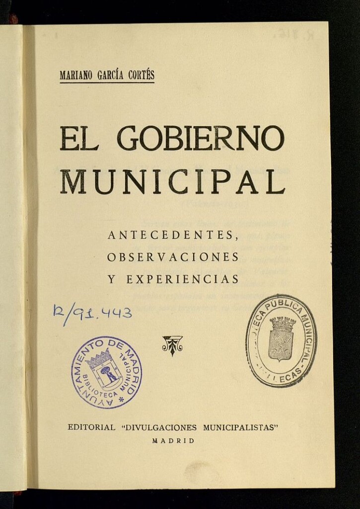 Miniatura de El gobierno municipal : antecedentes, observaciones y experiencias