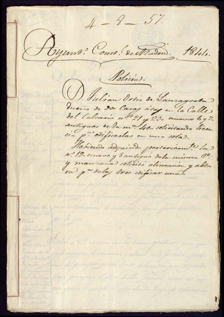 Miniatura de Don Julián Ortiz de Lanzagorta, dueño de dos casas situadas en la calle del Calvario, 21 y 23, nuevos 6 y 7, antiguos de la manzana 40, solicitando licencia para edificarlas en una sola. Habiendo adquirido posteriormente la 19 nuevo y 8 antiguo de la misma calle y manzana solictó alineación y altura para de las tres edificar una.