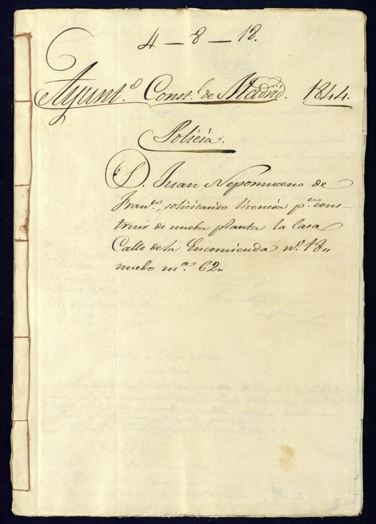 Miniatura de Don Juan Nepomuceno de Francisco, solicitando licencia para construir de nueva planta la casa de la calle de la Encomienda, 18, nuevo, manzana 62
