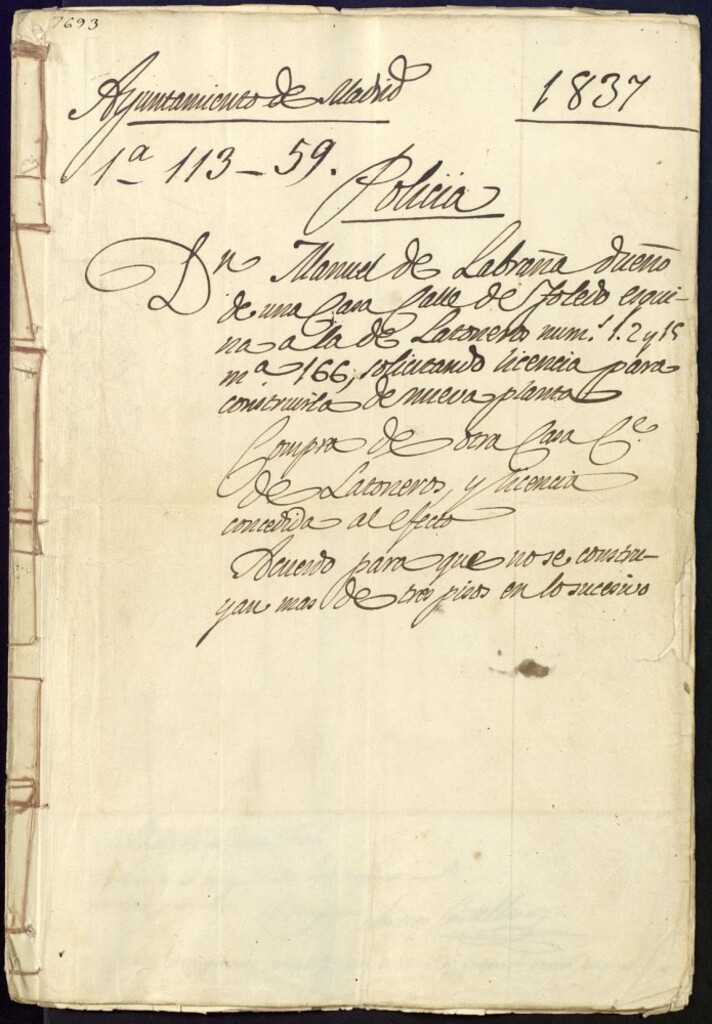 Miniatura de Don Manuel de Labraña dueño de una casa de la calle de Toledo esquina a la de Latoneros, 1, 2 y 15, manzana 166, solicitando licencia para construirla de nueva planta, compra de otra casa en la calle de latoneros y licencia concedida al efecto. Acuerdo para que no se constryan mas de tres pisos en lo sucesivo.