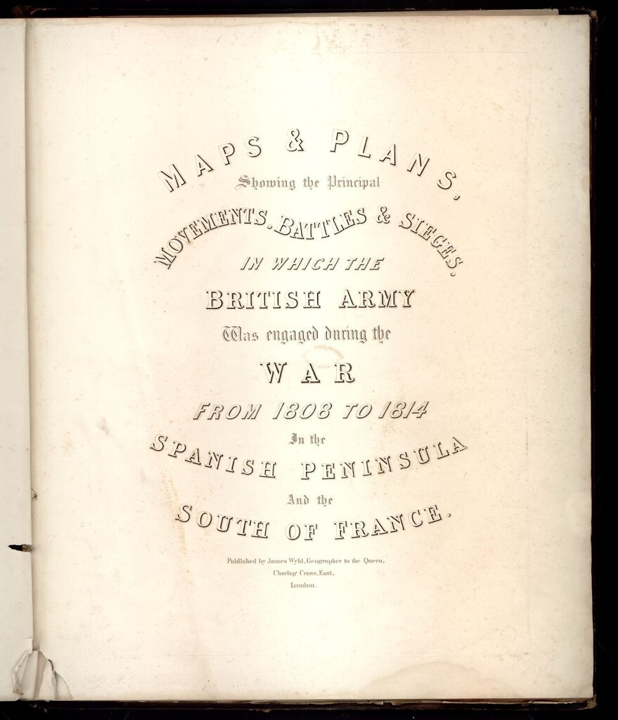 Miniatura de Maps & plans of the principal movements battles and sieges in which the British Army was engaged during the war from 1804 to 1814.