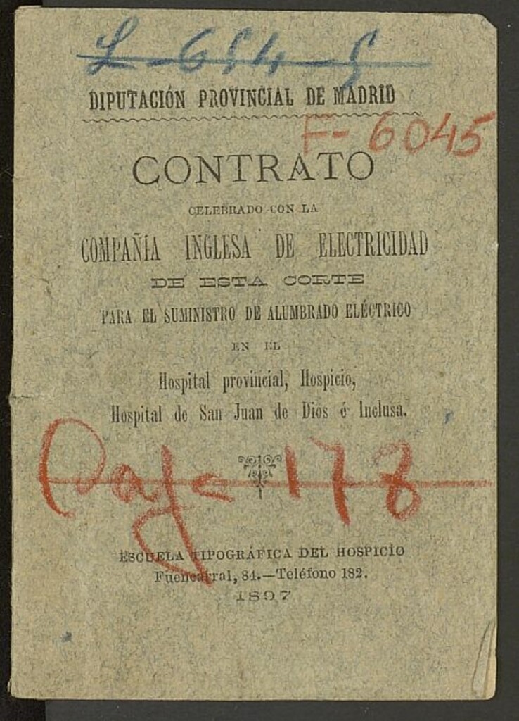 Miniatura de Contrato celebrado con la compañia Inglesa de electricidad de esta Corte para el suministro de alumbrado eléctrico en el Hospital provincial, Hospicio, Hospital de San Juan de Dios e Inclusa