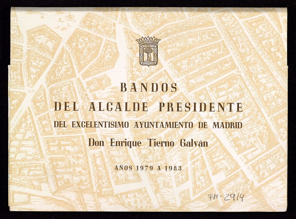 Miniatura de Bandos del Alcalde Presidente del Excmo. Ayuntamiento de Madrid D. Enrique Tierno Galván