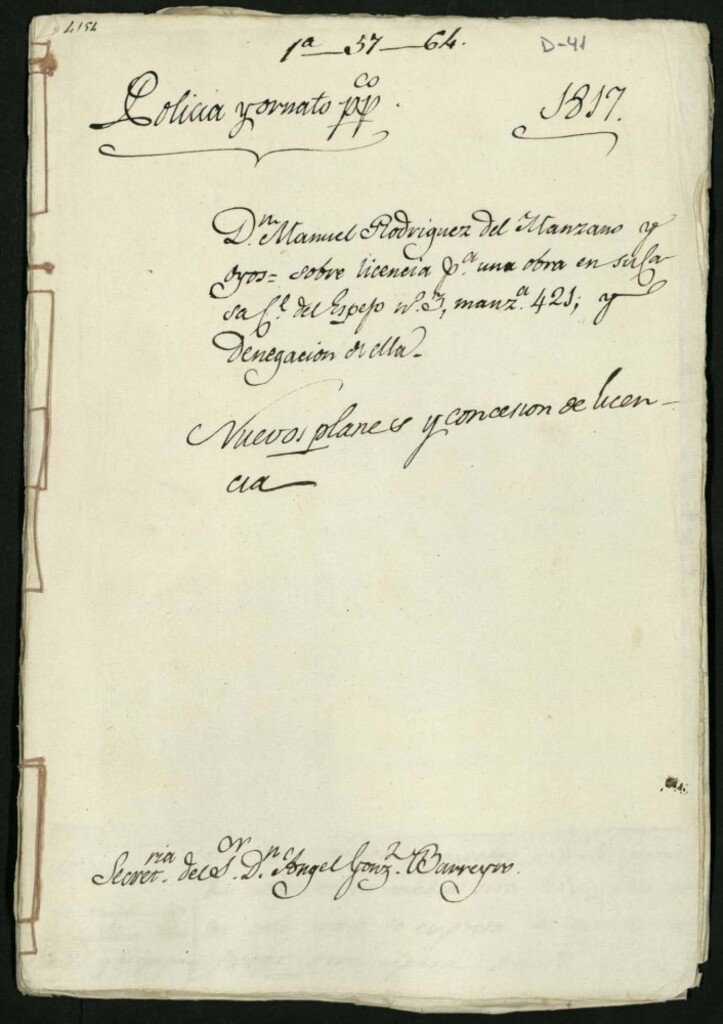Miniatura de Licencia a Don Manuel Rodríguez del Manzano para obrar en su casa en la calle del Espejo nº 3 manzana 421. Reedificación de la fachada