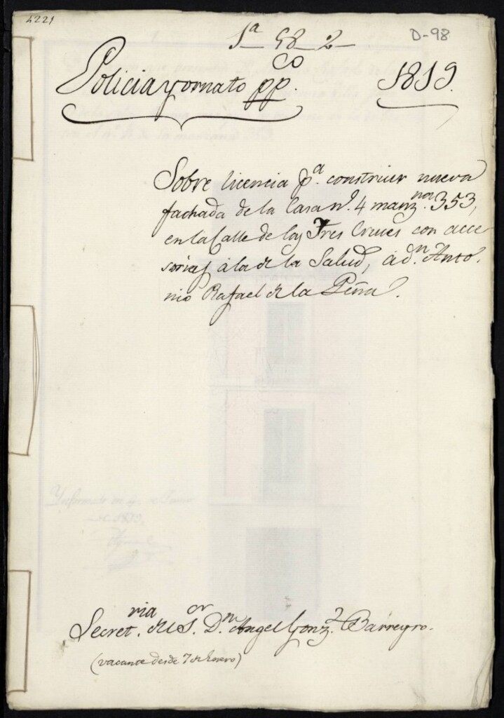 Miniatura de Licencia a Don Antonio Rafael de la Peña para construir la fachada de la casa en la calle de las Tres Cruces con accesorías a la de la Salud nº 4 manzana 353