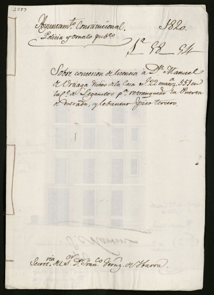 Miniatura de Licencia a don Manuel de Ortiaga, dueño de la casa nº 22, manzana 551, en la calle de los Leganitos, para retranquear la puerta de entrada, y levantar el piso tercero.