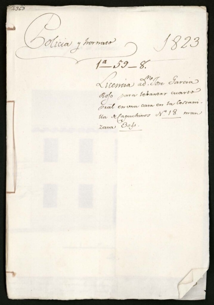 Miniatura de Licencia a don José García Rojo para levantar cuarto principal en una casa en la Costanilla de capuchinos, 18, manzana 304.