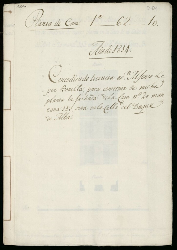 Miniatura de Licencia a Don Alfonso López Bonilla para reedificar la fachada de la casa en la calle del Duque de Alba nº 20 antiguo, manzana 143
