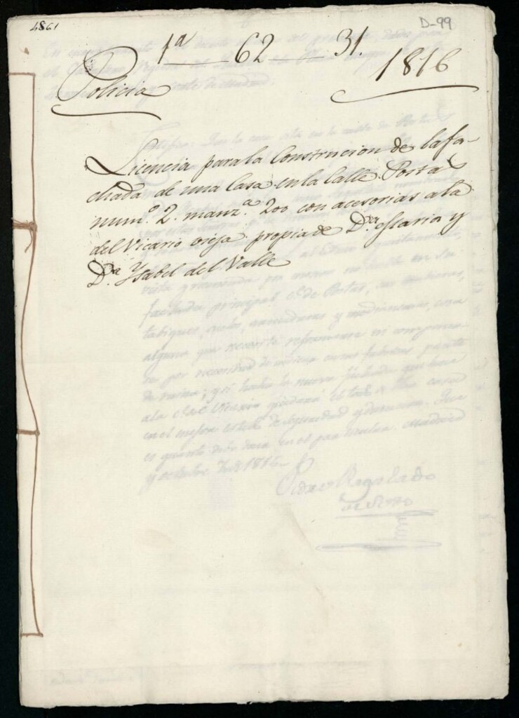 Miniatura de Licencia a Doña María y Doña Isabel del Valle para construir la fachada de la casa en la calle de Postas nº 2 antiguo, manzana 200