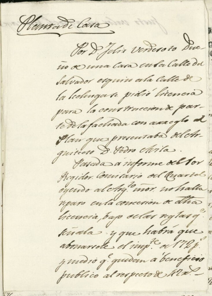 Miniatura de Licencia a Don Félix Verdesoto, presbítero, para reedificar la fachada de su casa en la calle del Salvador a la de la Lechuga nº 2 antiguo, manzana 164