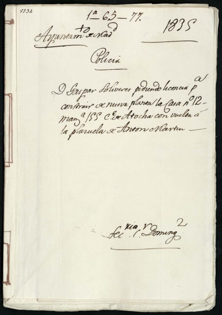 Miniatura de Don Gaspar Solivera, pidiendo licencia para construir de nueva planta la casa nº12, manzana 155, calle Atocha con vuelta a la Plazuela de Antón Martín.