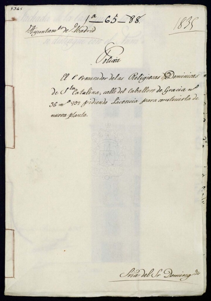 Miniatura de El padre procrudor de las religiosas dominicas de Santa Catalina, calle del Caballero de Gracia, 36, manzana 292 pidiendo licencia para construirla de nueva planta