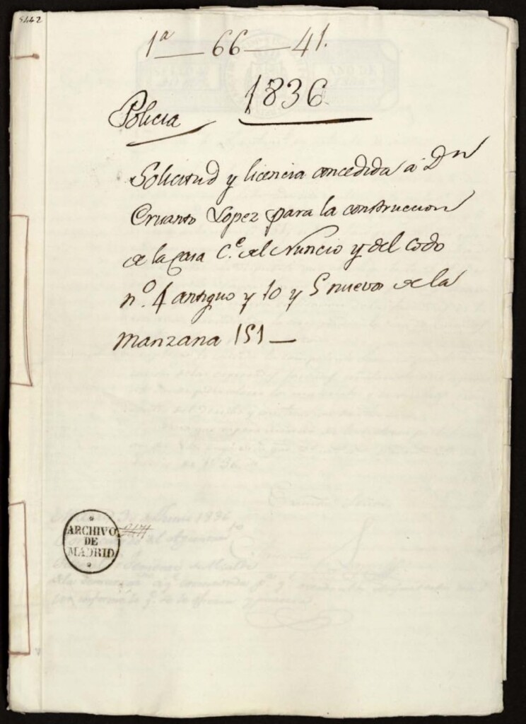 Miniatura de Solicitud y licencia concedida a don Crisanto López para la construcción de la casa de la calle del Nuncio y del Codo, 4 antiguo y 10 y 5 nuevos de la manzana 151