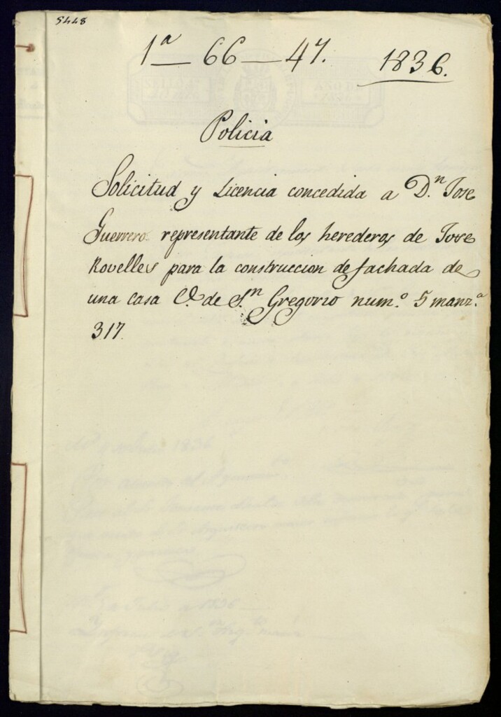 Miniatura de Solicitud y licencia concedida a don José Guerrero representante de los herederos de José Robelles para la construcción de fachada de una casa en la calle de San Gregorio, 5, manzana 317
