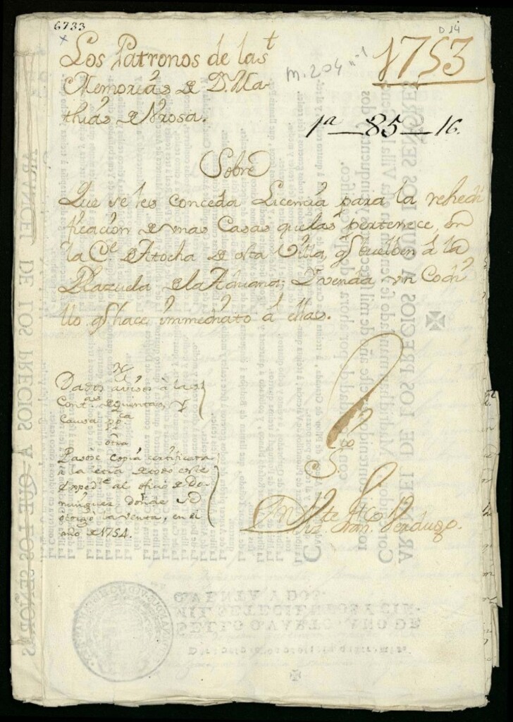 Miniatura de Licencia a los patronos de las memorias de Don Matias de Arosa para reedificar unas casas calle de Atocha a la plaza de la Aduana.