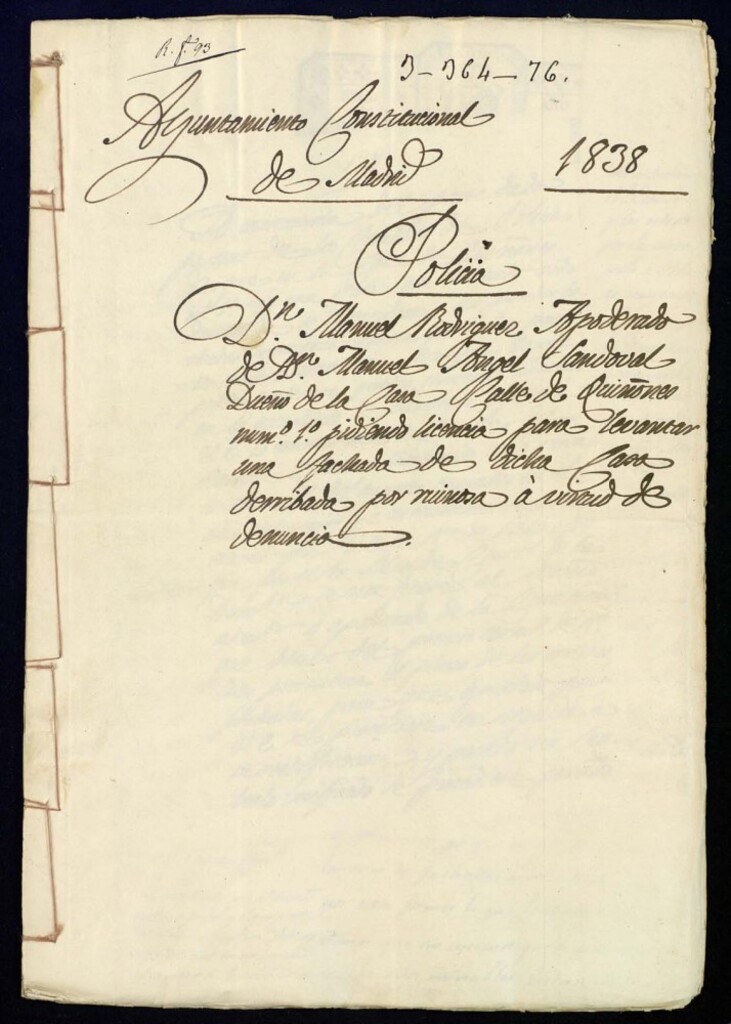 Miniatura de Don Manuel Rodríguez, apoderado de don Manuel Ángel Sandoval, dueño de la casa de la calle de Quiñones, 1en la manzana 504, pidiendo licencia para levantar una fachada de dicha casa derribada por ruinosa a virtud de denuncia.