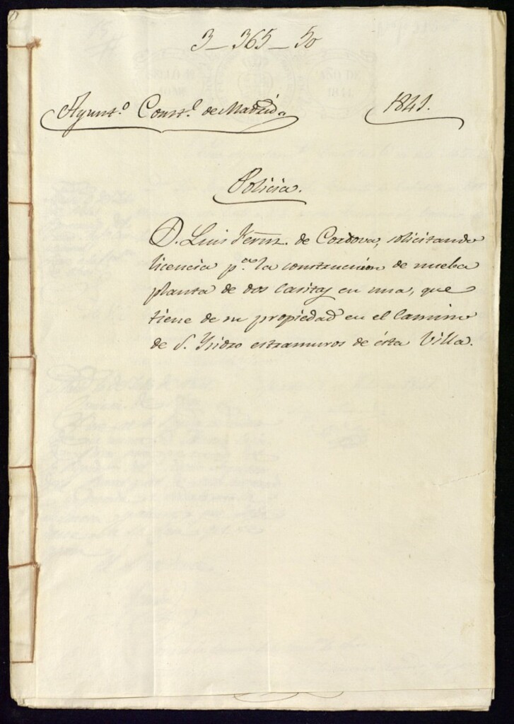 Miniatura de Don Luis Fernández de Córdoba, solicitando licencia para la construcción de nueva planta de los casitas en una que tiene de su propiedad en el camino de San Isidro extramuros de esta Villa.