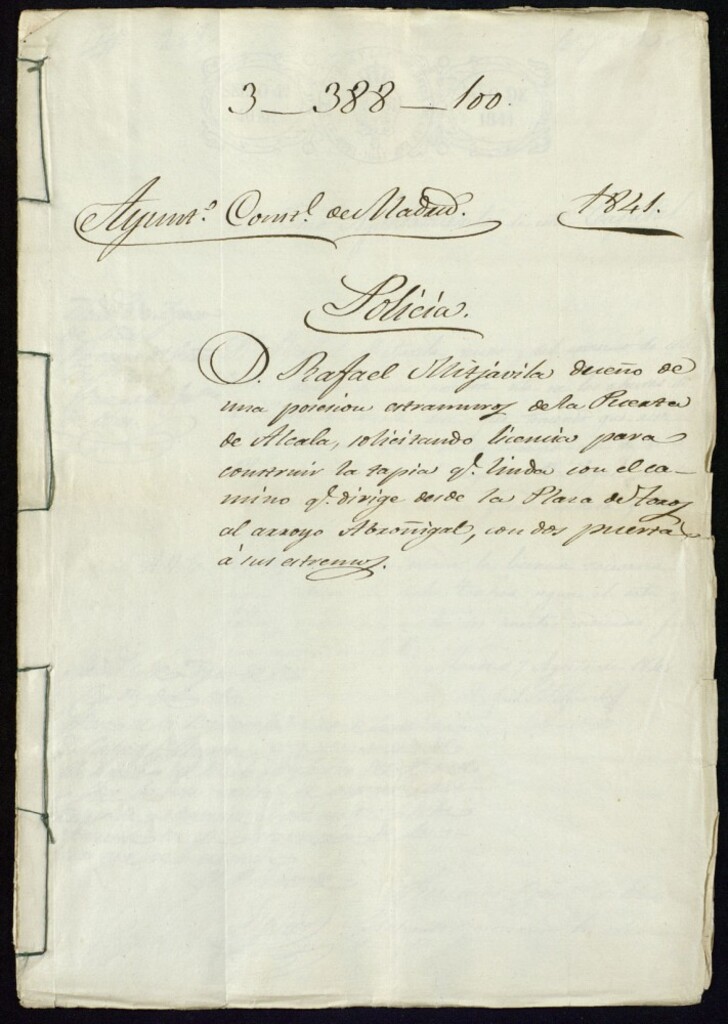 Miniatura de Don Rafael Mitjavila dueño de una posesión extramuros de la Puerta de Alcalá, solicitando licencia para construir la tapia que linda con el camino que dirije desde la Plaza de Toros al arroyo Abroñigal, con dos puertas a su extremos.